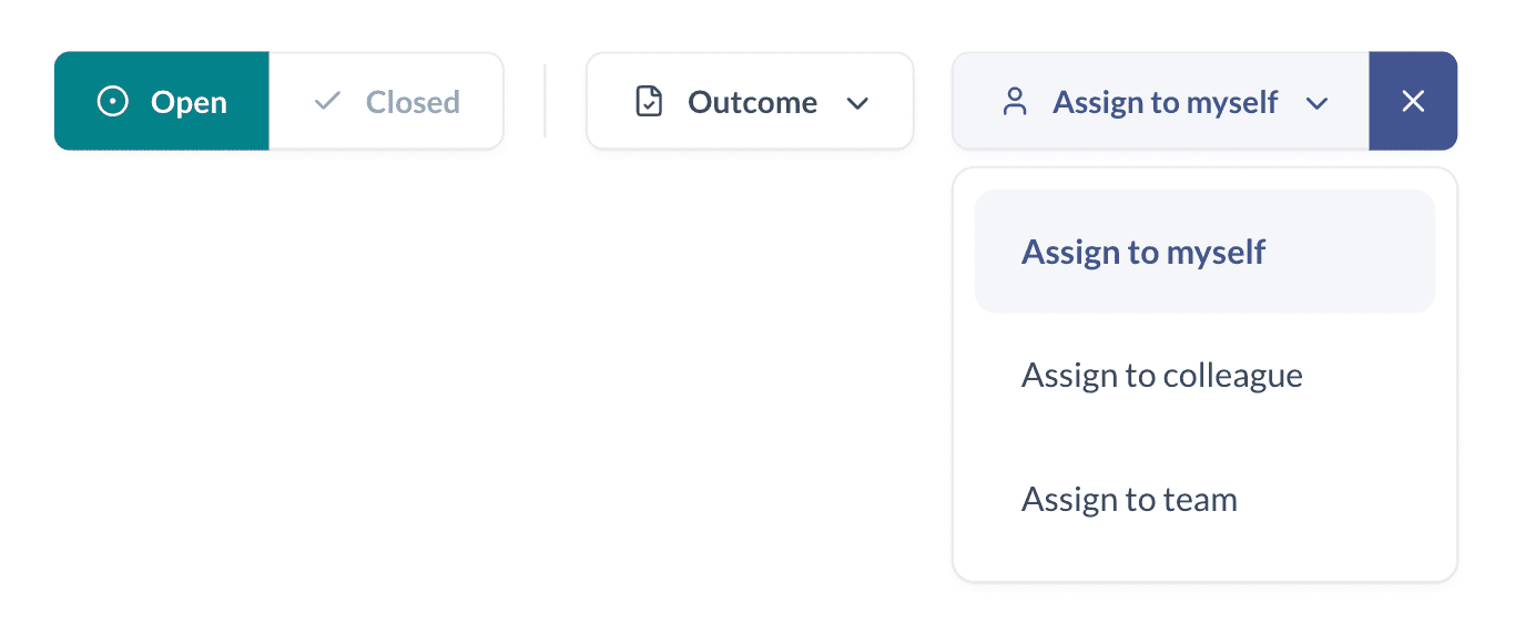 Triage bar showing open status, outcome selector, and assignment dropdown with options to assign to myself, a colleague, or a team
